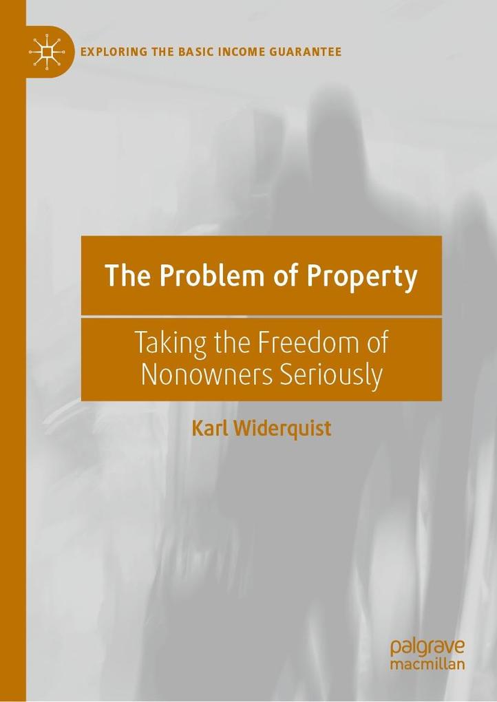 Produktbild: The Problem of Property | Karl Widerquist
