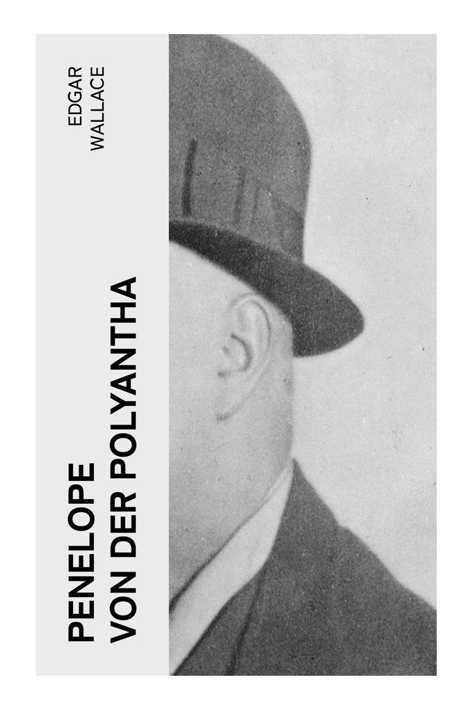 Produktbild: Penelope von der Polyantha | Edgar Wallace