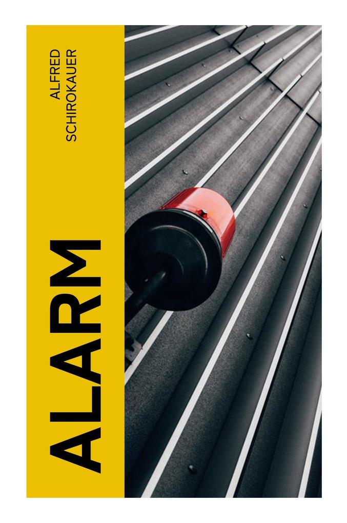 Produktbild: Alarm | Alfred Schirokauer