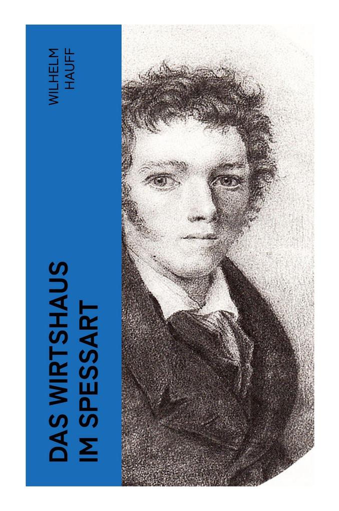 Produktbild: Das Wirtshaus im Spessart | Wilhelm Hauff