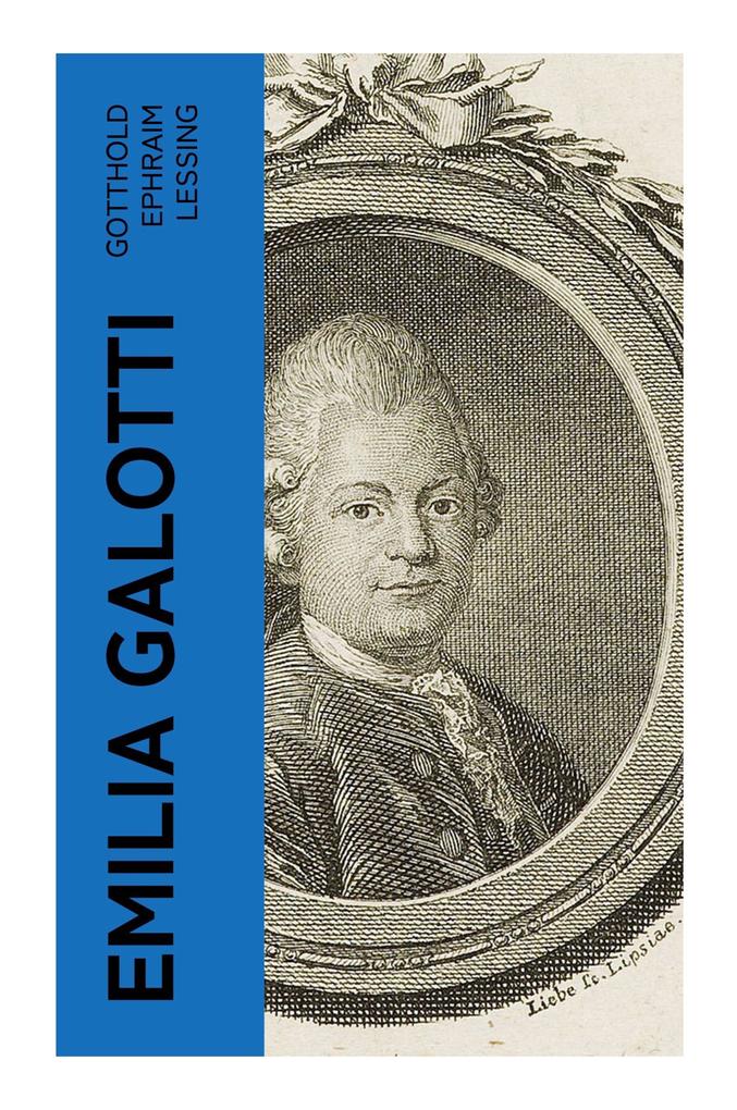 Produktbild: Emilia Galotti | Gotthold Ephraim Lessing