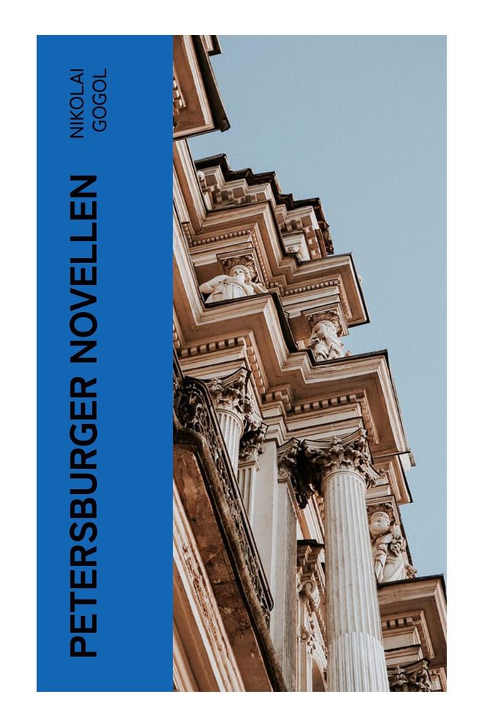 Produktbild: Petersburger Novellen | Nikolai Gogol