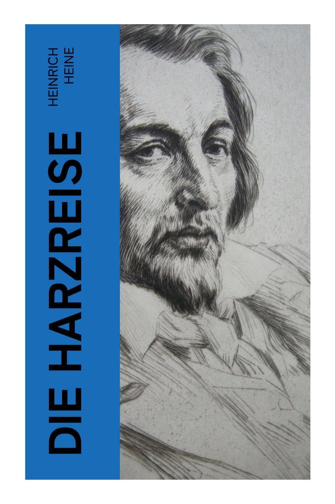 Produktbild: Die Harzreise | Heinrich Heine