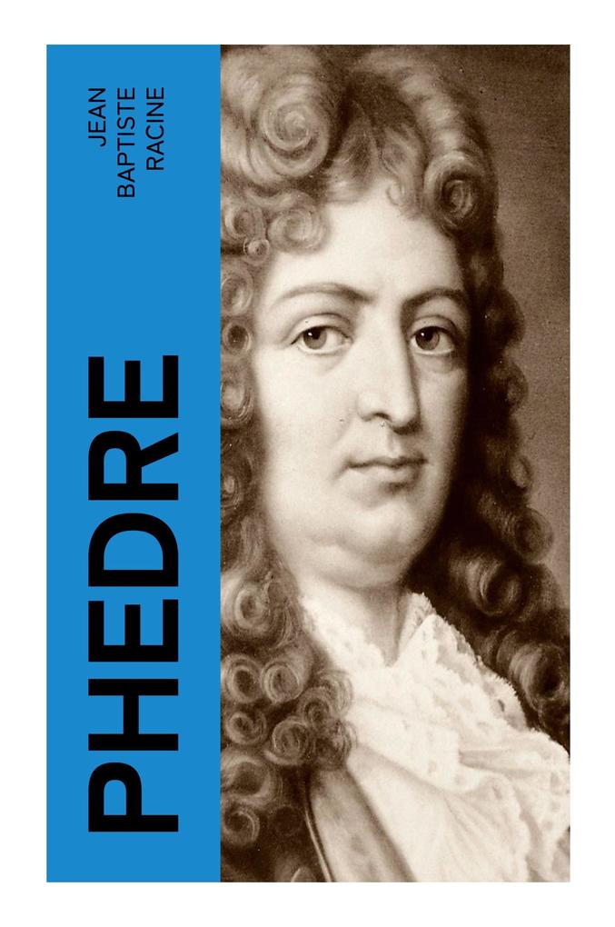 Produktbild: Phedre | Jean Baptiste Racine