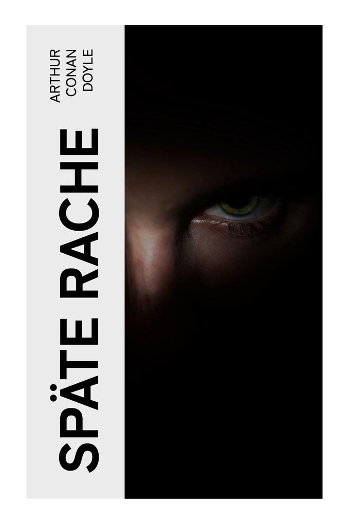 Produktbild: Späte Rache | Arthur Conan Doyle