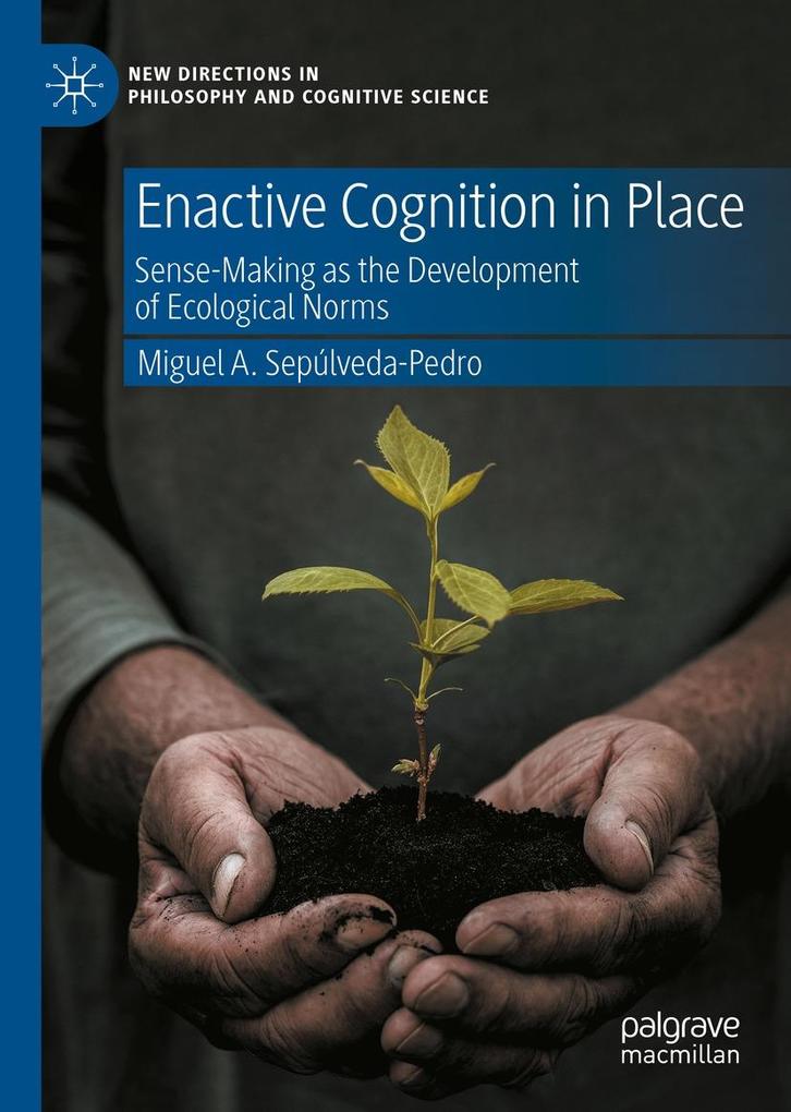 Produktbild: Enactive Cognition in Place | Miguel A. Sepúlveda-Pedro