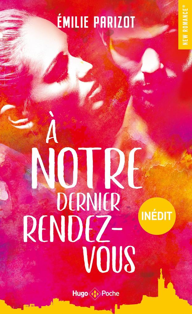 Produktbild: À notre dernier rendez-vous - inédit | Émilie Parizot