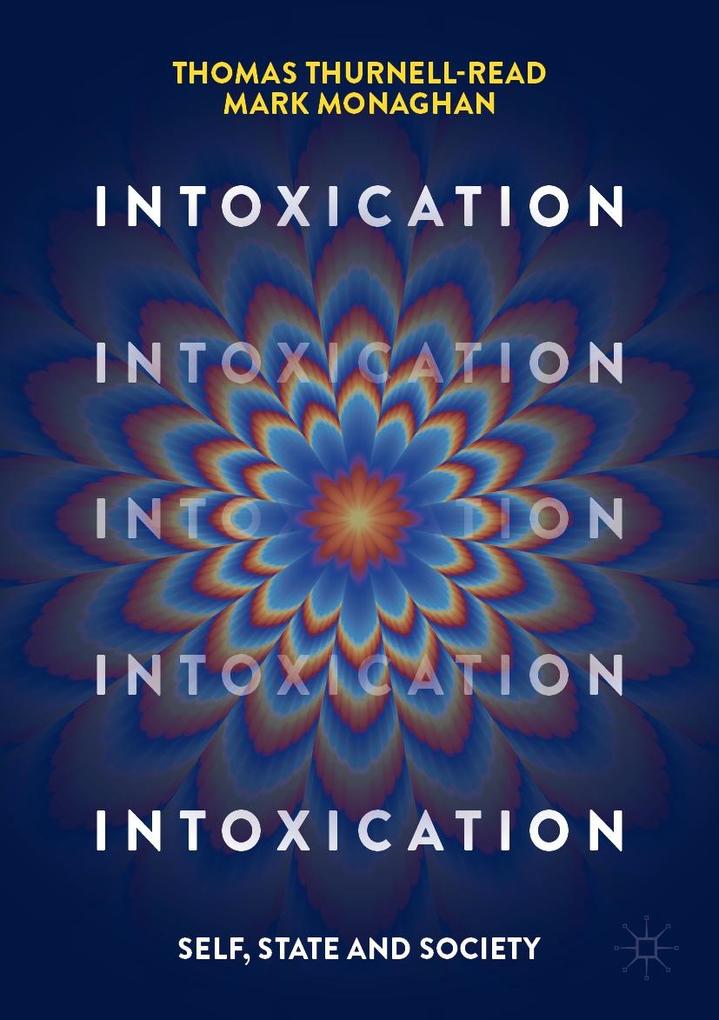 Produktbild: Intoxication | Thomas Thurnell-Read, Mark Monaghan