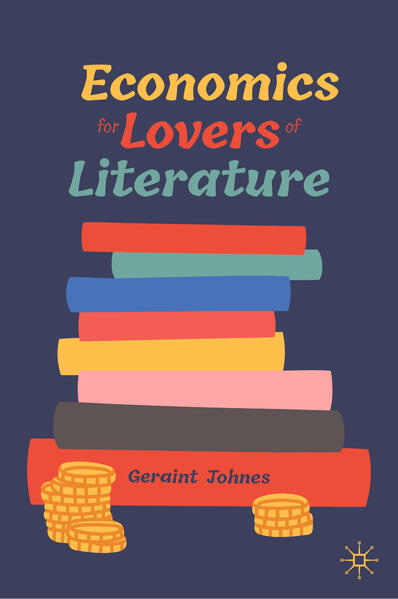 Produktbild: Economics for Lovers of Literature | Geraint Johnes