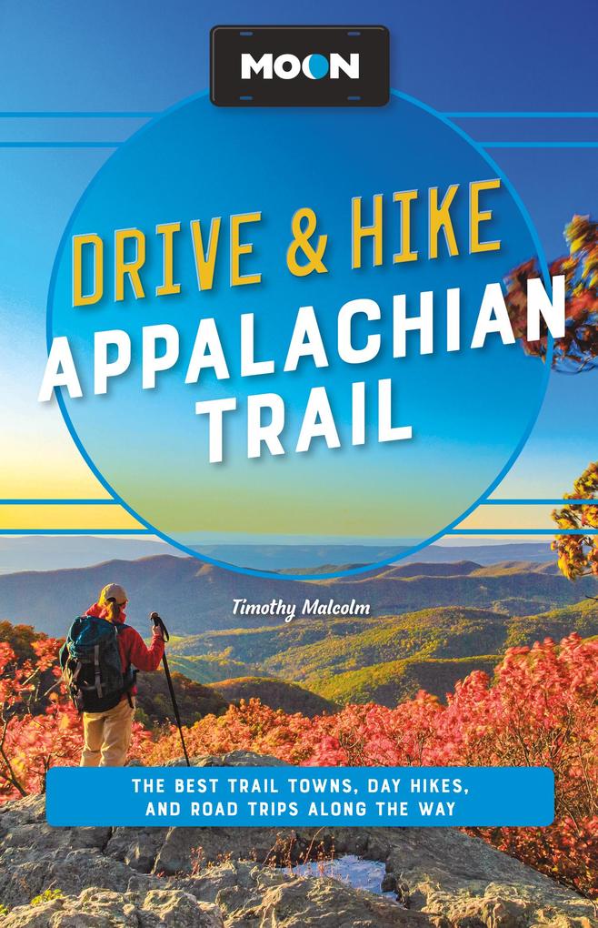 Produktbild: Moon Drive & Hike Appalachian Trail | Timothy Malcolm