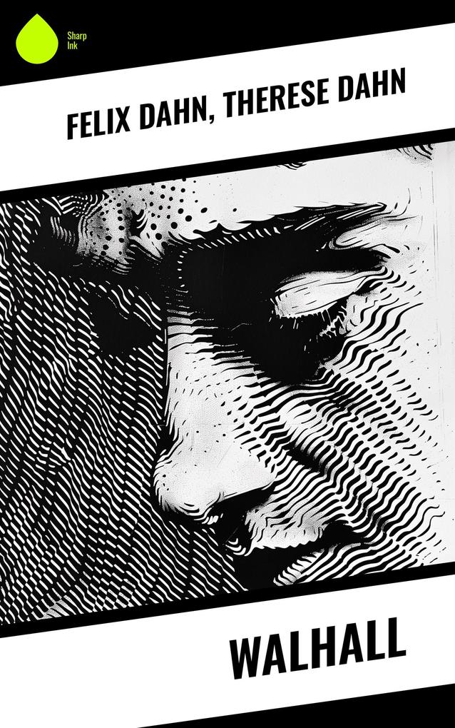 Produktbild: Walhall | Felix Dahn, Therese Dahn