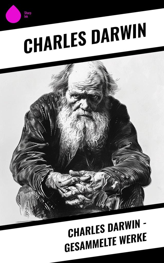 Produktbild: Charles Darwin - Gesammelte Werke | Charles Darwin