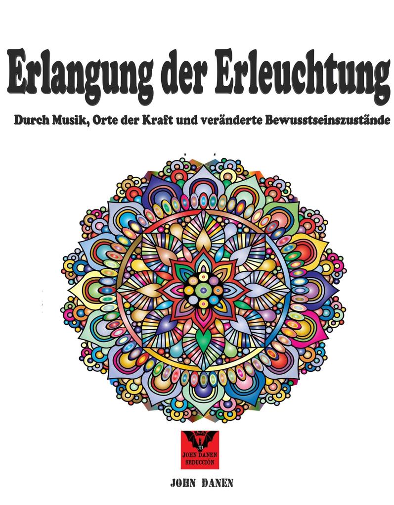 Produktbild: Erlangung der Erleuchtung. | John Danen