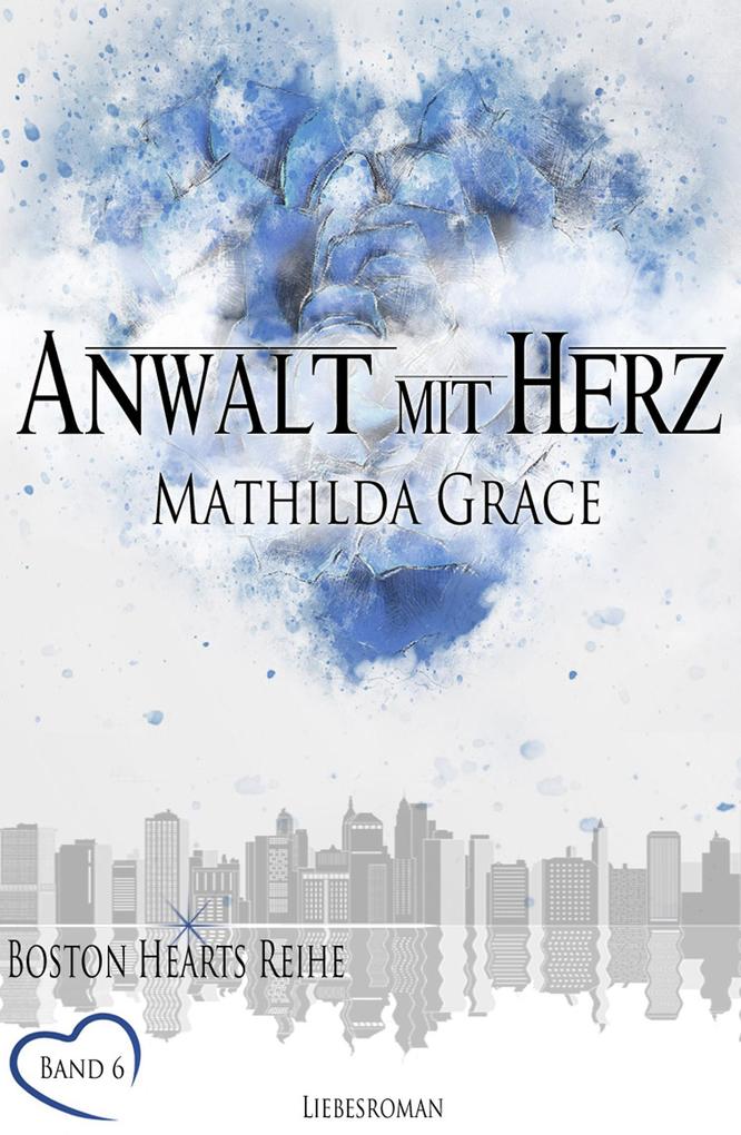 Produktbild: Anwalt mit Herz | Mathilda Grace