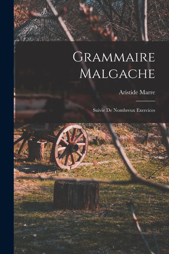 Produktbild: Grammaire Malgache: Suivie de Nombreux Exercices | Aristide Marre