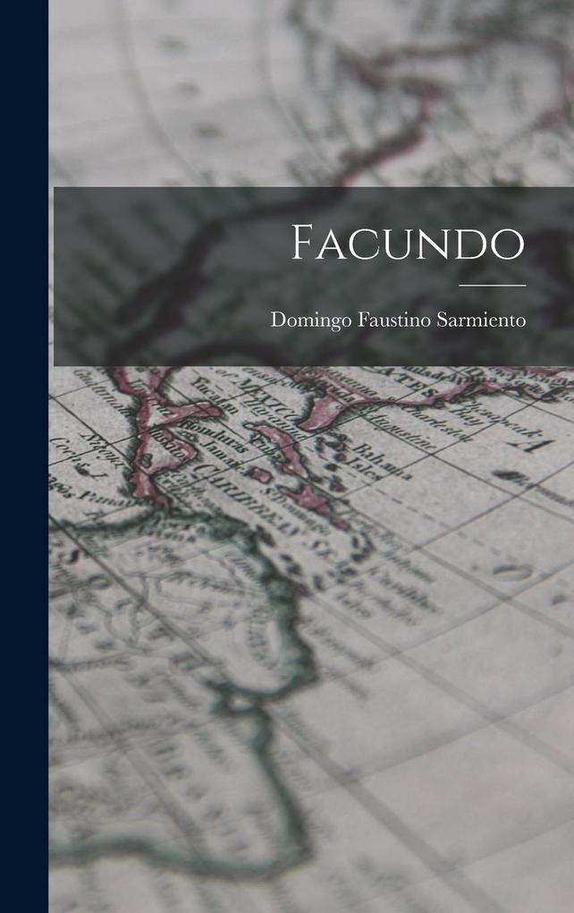 Produktbild: Facundo | Domingo Faustino Sarmiento
