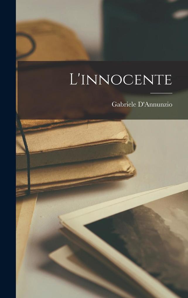 Produktbild: L'innocente | Gabriele D'Annunzio
