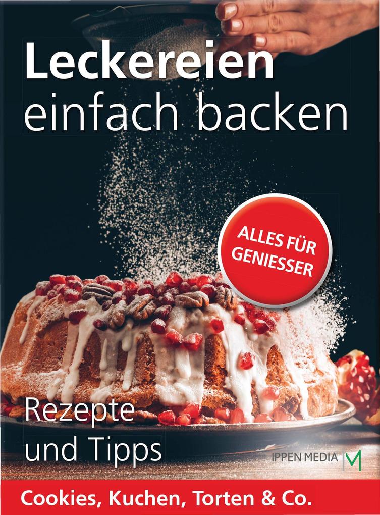Produktbild: Leckereien einfach backen | Ippen Media