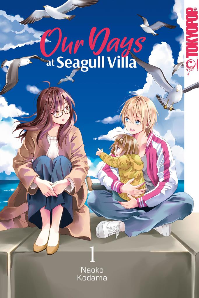 Produktbild: Our Days at Seagull Villa, Band 01 | Naoko Kodama