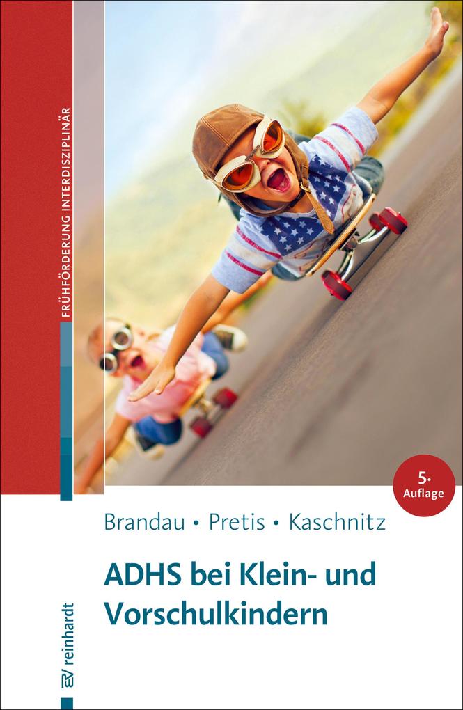 Produktbild: ADHS bei Klein- und Vorschulkindern | Hannes Brandau, Manfred Pretis, Wolfgang Kaschnitz