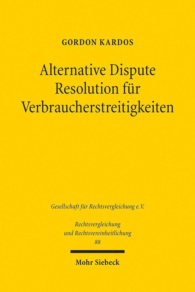 Produktbild: Alternative Dispute Resolution für Verbraucherstreitigkeiten | Gordon Kardos