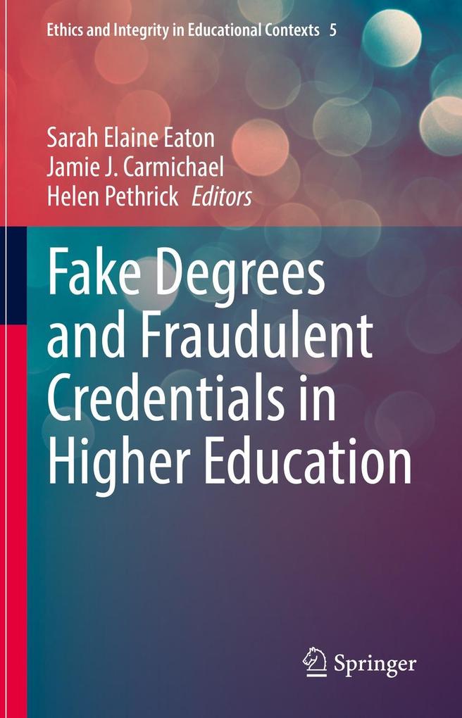 Produktbild: Fake Degrees and Fraudulent Credentials in Higher Education