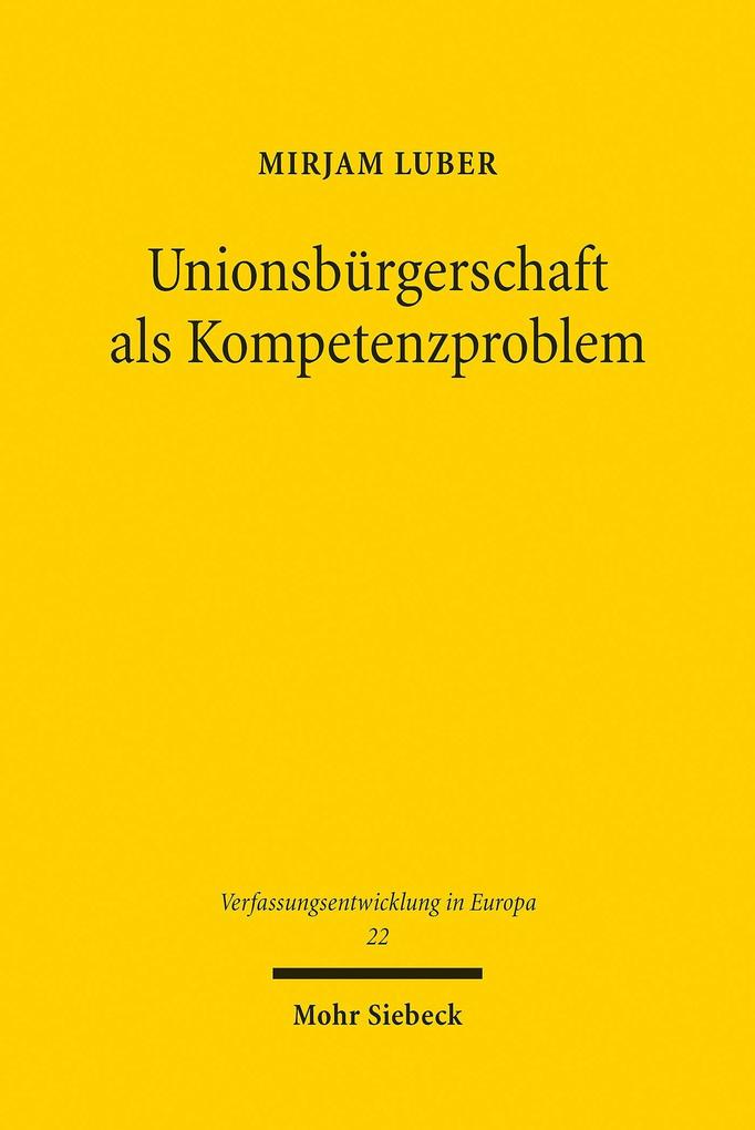 Produktbild: Unionsbürgerschaft als Kompetenzproblem | Mirjam Luber