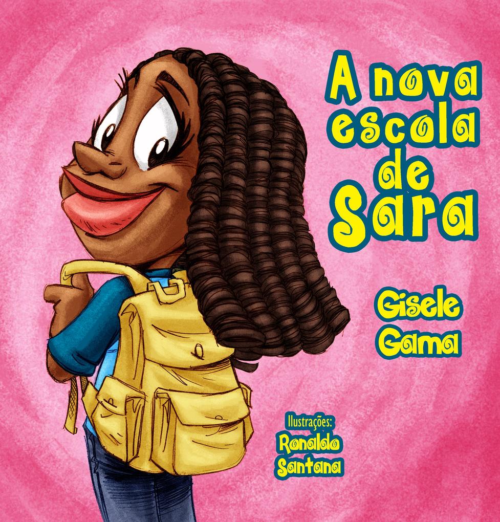 Produktbild: A nova escola de Sara | Gisele Gama