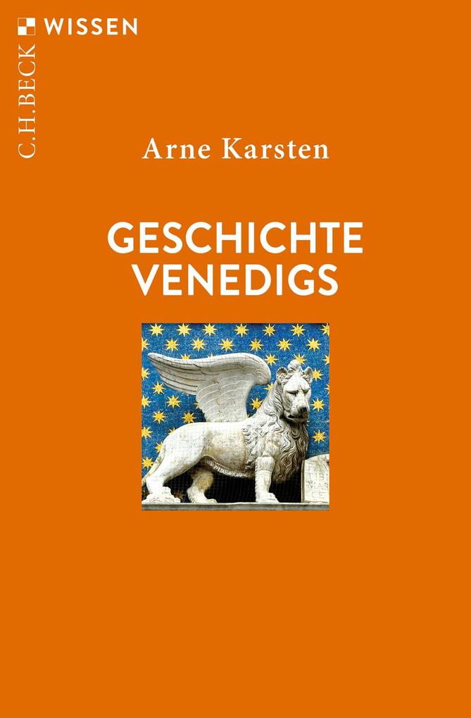 Produktbild: Geschichte Venedigs | Arne Karsten