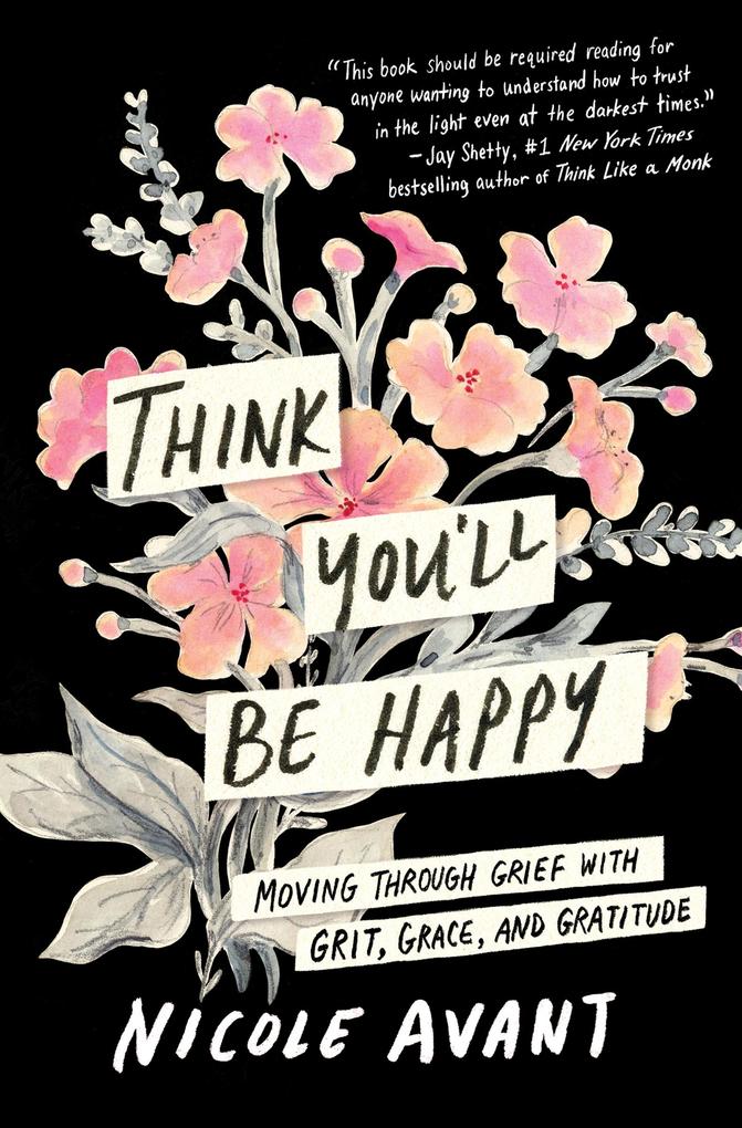 Produktbild: Think You'll Be Happy | Nicole Avant