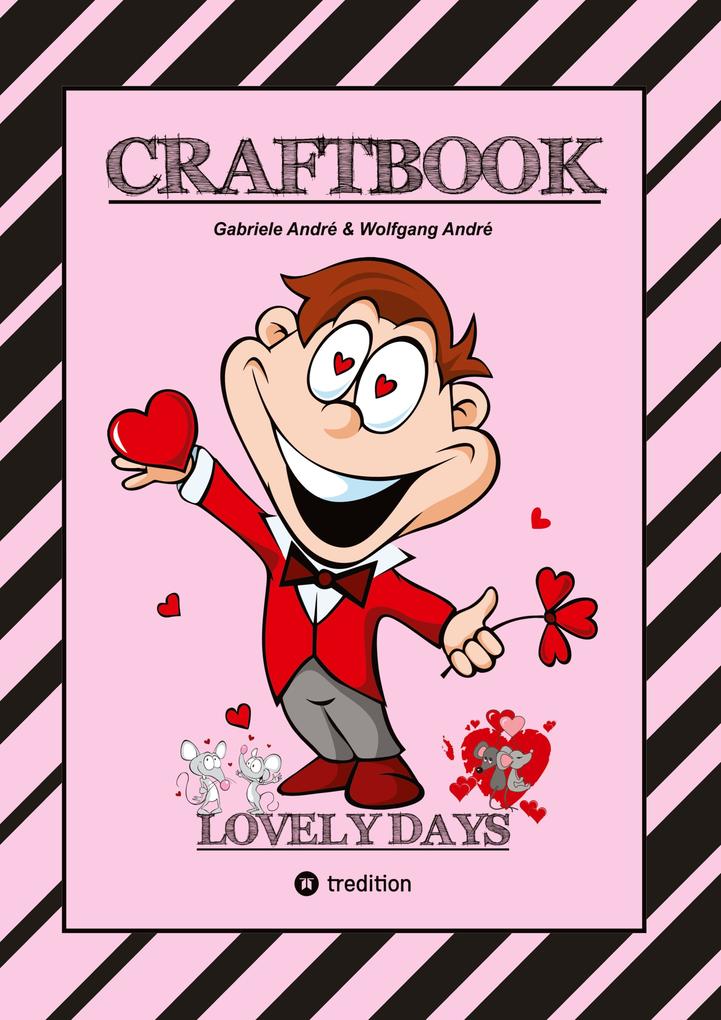 Produktbild: CRAFTBOOK - TOLLE GESCHENKEIDEEN - KREATIVE FOTOCOLLAGEN - WERKEN MIT FOTO TRANSFER - ZEICHNEN - MALEN - BASTELN | Gabriele André, Wolfgang André