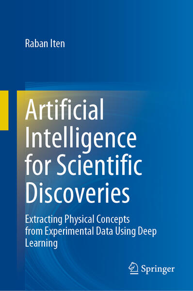 Produktbild: Artificial Intelligence for Scientific Discoveries | Raban Iten