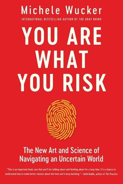 Produktbild: You Are What You Risk | Michele Wucker