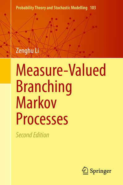Produktbild: Measure-Valued Branching Markov Processes | Zenghu Li