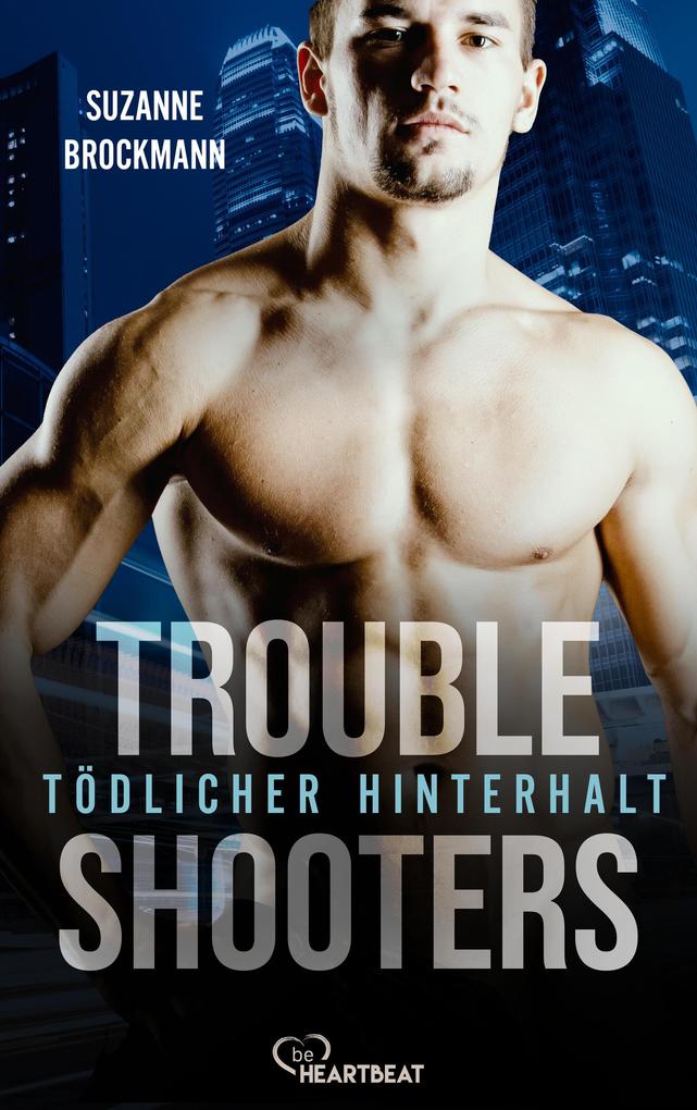 Produktbild: Troubleshooters - Tödlicher Hinterhalt | Suzanne Brockmann