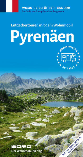 Produktbild: Entdeckertouren mit dem Wohnmobil Pyrenäen | Andrea Bergmann, Stefanie Holtkamp