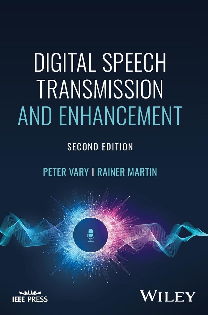 Produktbild: Digital Speech Transmission and Enhancement | Peter Vary, Rainer Martin