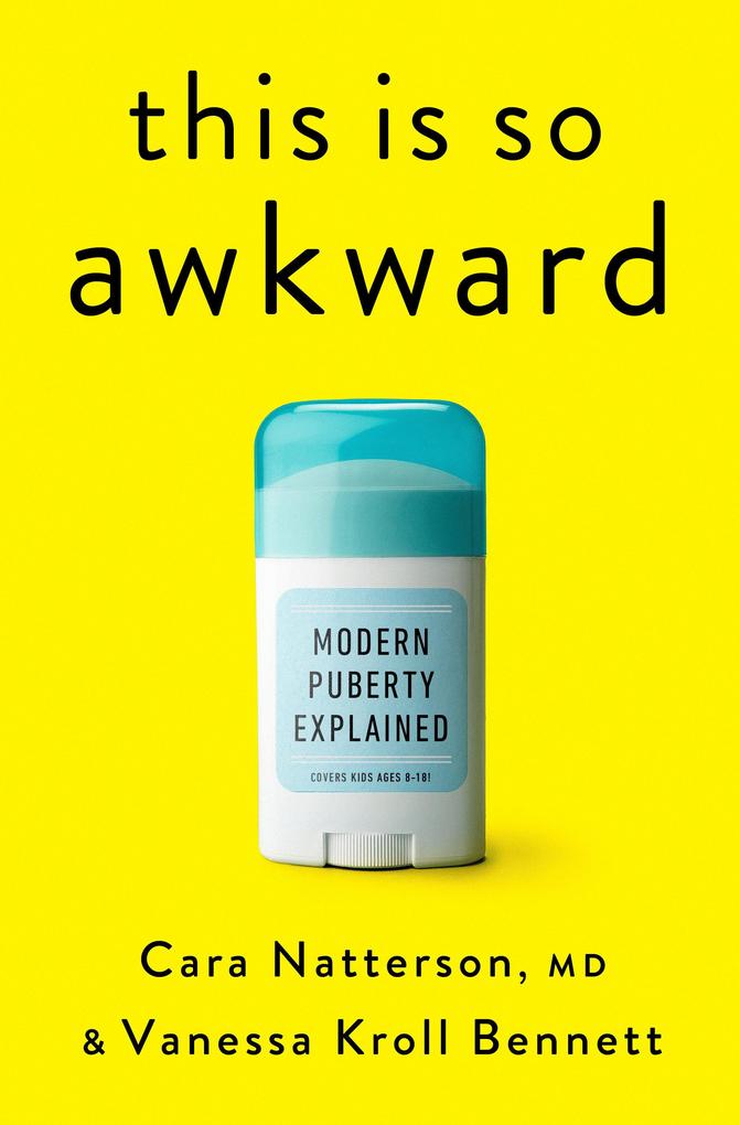 Produktbild: This Is So Awkward | Cara Natterson, Vanessa Kroll Bennett
