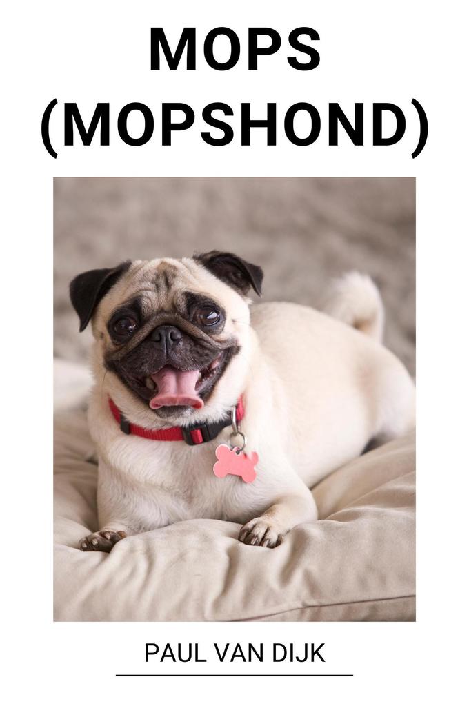 Produktbild: Mops (Mopshond) | Paul van Dijk