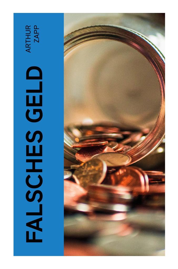 Produktbild: Falsches Geld | Arthur Zapp
