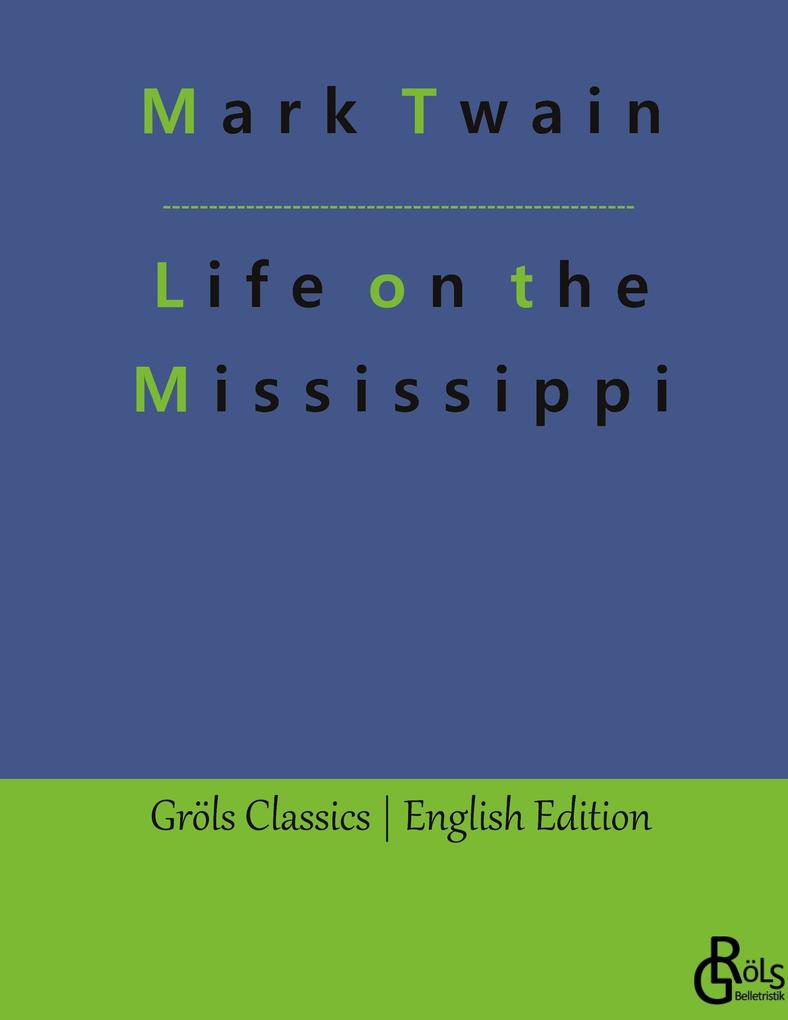 Produktbild: Life on the Mississippi | Mark Twain