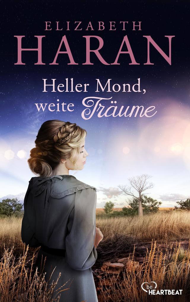 Produktbild: Heller Mond, weite Träume | Elizabeth Haran