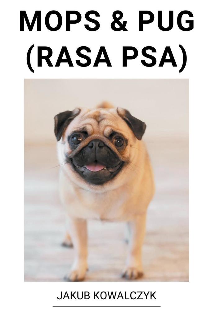 Produktbild: Mops & Pug (Rasa Psa) | Jakub Kowalczyk