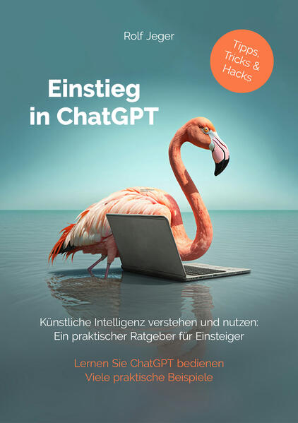 Produktbild: Einstieg in ChatGPT | Rolf Jeger