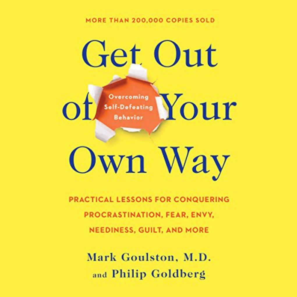 Produktbild: Get out of Your Own Way | Philip Goldberg, Mark Goulston