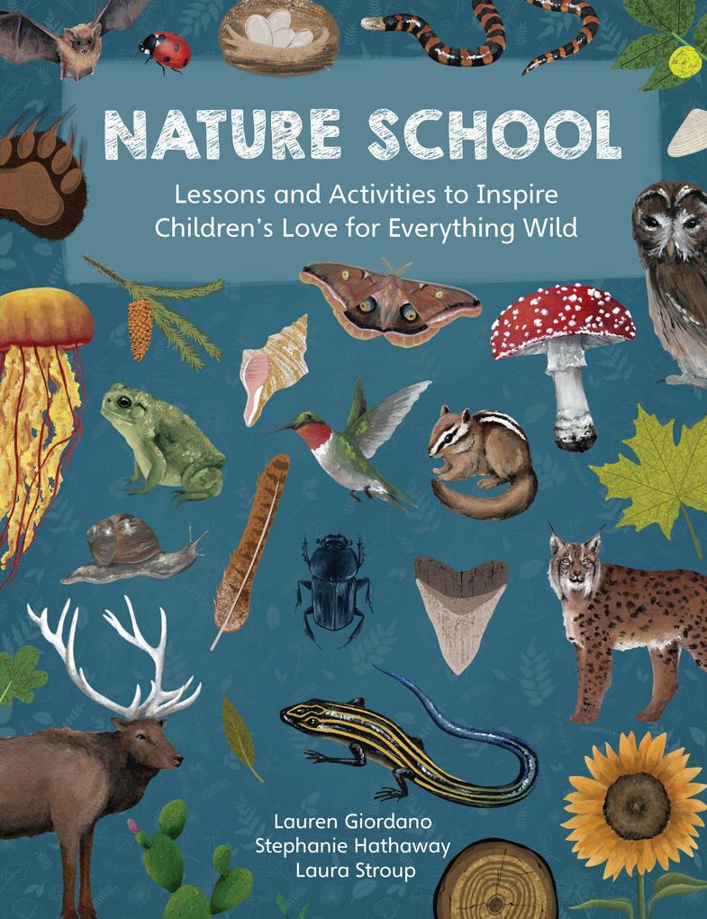 Produktbild: Nature School | Lauren Giordano, Stephanie Hathaway, Laura Stroup
