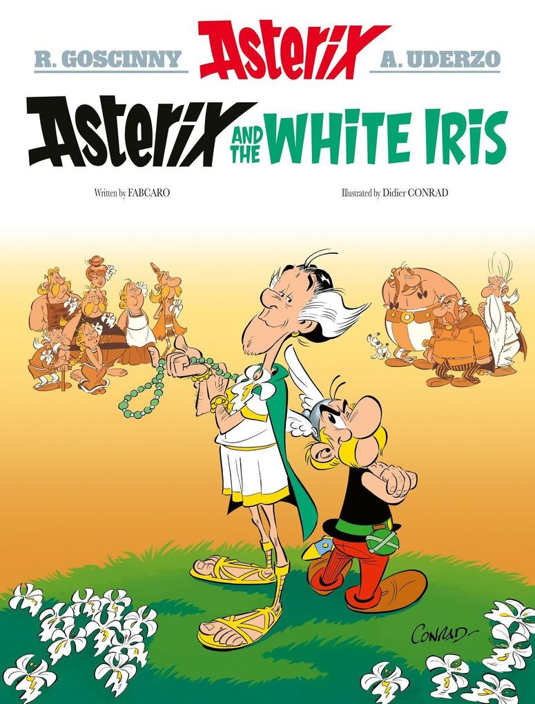 Produktbild: Asterix: Asterix and the White Iris | FabCaro