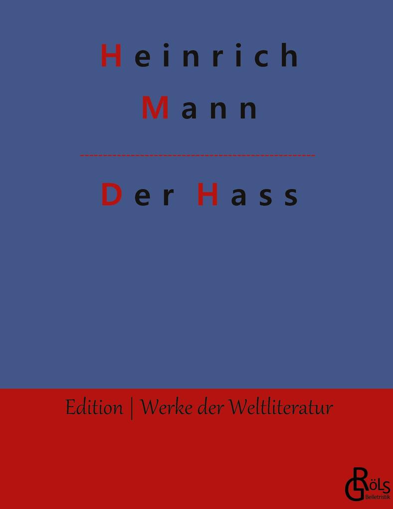 Produktbild: Der Hass | Heinrich Mann