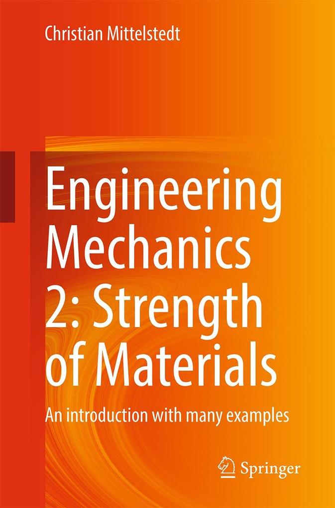 Produktbild: Engineering Mechanics 2: Strength of Materials | Christian Mittelstedt
