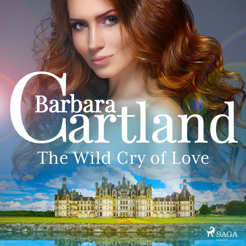 Produktbild: The Wild Cry of Love | Barbara Cartland